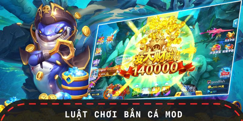 Hướng dẫn luật chơi bắn cá mod từ A đến Z
